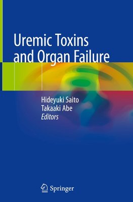 Uremic Toxins and Organ Failure