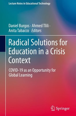 Radical Solutions for Education in a Crisis Context