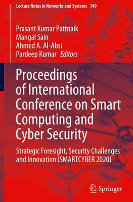 Proceedings of International Conference on Smart Computing and Cyber Security