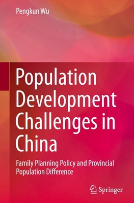 Population Development Challenges in China