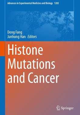 Histone Mutations and Cancer