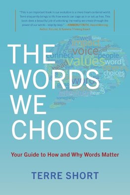 The Words We Choose