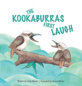 THE KOOKABURRAS FIRST LAUGH