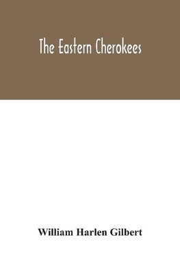 The eastern Cherokees