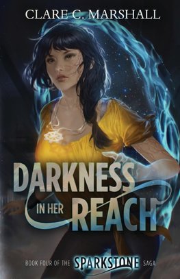 Darkness In Her Reach