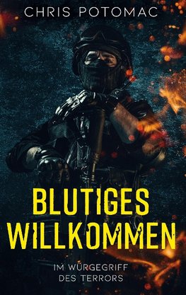 Blutiges Willkommen