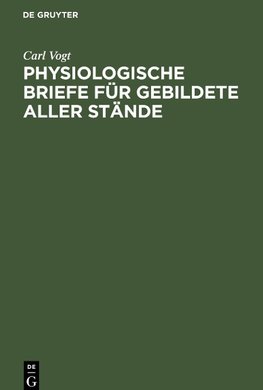 Physiologische Briefe für Gebildete aller Stände