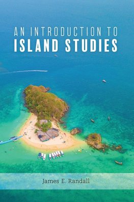 An Introduction to Island Studies