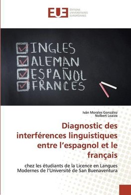 Diagnostic des interférences linguistiques entre l'espagnol et le français