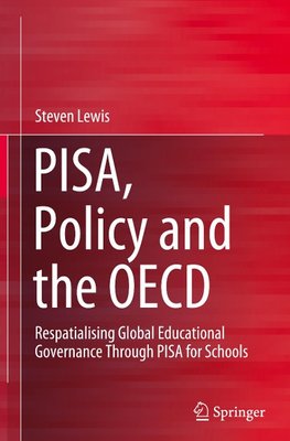 PISA, Policy and the OECD