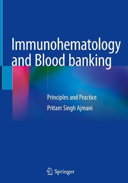 Immunohematology and Blood banking