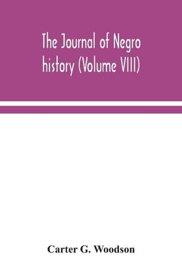 The Journal of Negro history (Volume VIII)