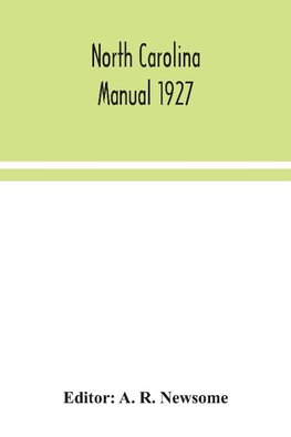 North Carolina manual 1927