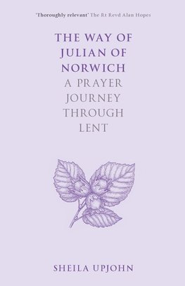 The Way of Julian of Norwich