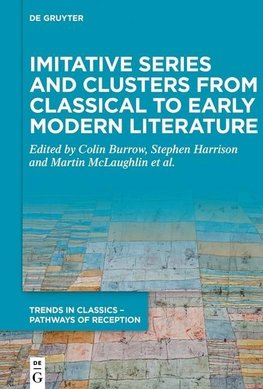 Imitative Series and Clusters from Classical to Early Modern Literature