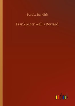 Frank Merriwell's Reward