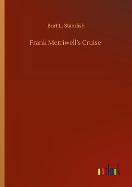 Frank Merriwell's Cruise