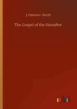 The Gospel of the Hereafter