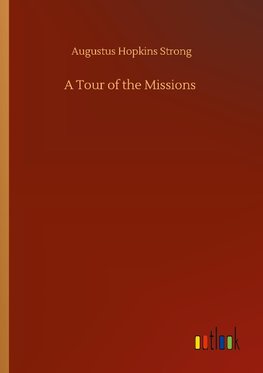 A Tour of the Missions