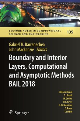 Boundary and Interior Layers, Computational and Asymptotic Methods BAIL 2018