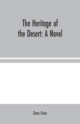 The Heritage of the Desert