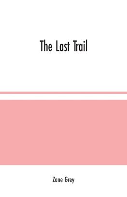 The Last Trail