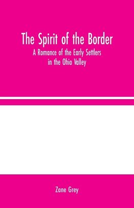 The Spirit of the Border