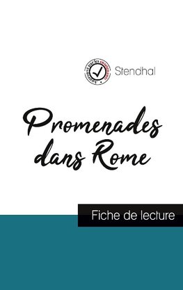 Promenades dans Rome de Stendhal (fiche de lecture et analyse complète de l'oeuvre)