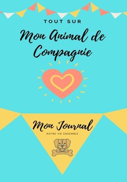 Mon Chien - Journal Pour Animaux De Compagnie