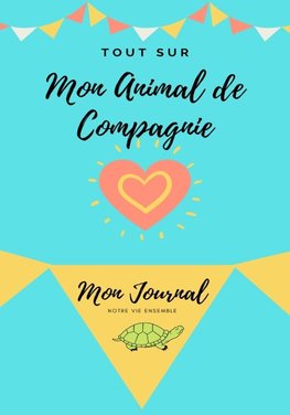 Mon Journal De Tortue De Compagnie