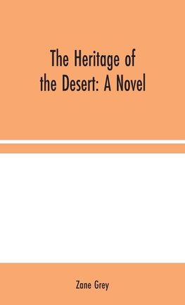 The Heritage of the Desert