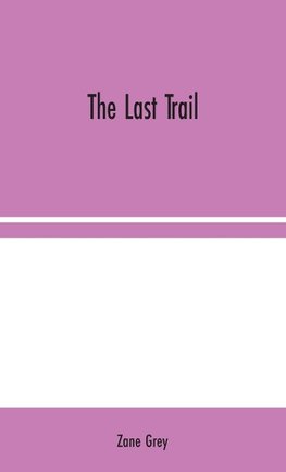 The Last Trail