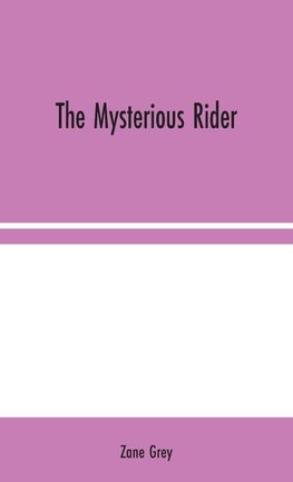 The Mysterious Rider