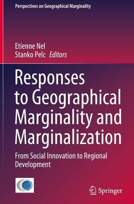 Responses to Geographical Marginality and Marginalization