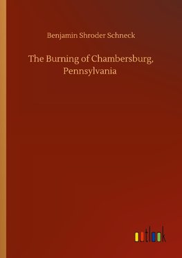 The Burning of Chambersburg, Pennsylvania