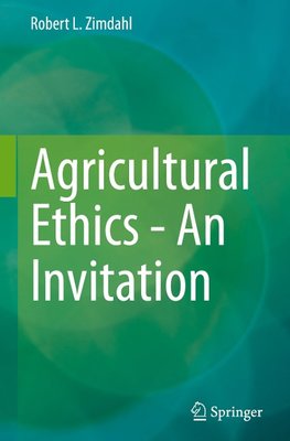 Agricultural Ethics - An Invitation