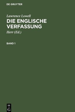 Die englische Verfassung, Band 1