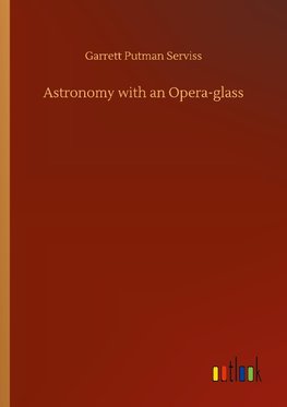 Astronomy with an Opera-glass