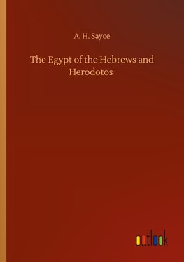 The Egypt of the Hebrews and Herodotos