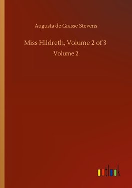 Miss Hildreth, Volume 2 of 3