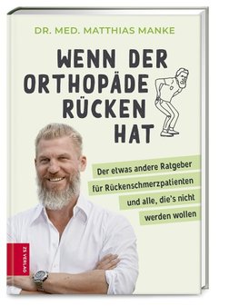 Wenn der Orthopäde Rücken hat