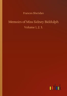 Memoirs of Miss Sidney Biddulph