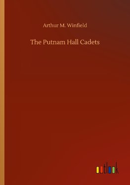 The Putnam Hall Cadets