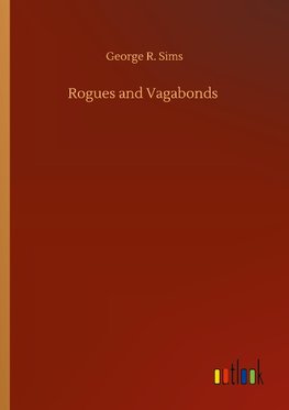 Rogues and Vagabonds