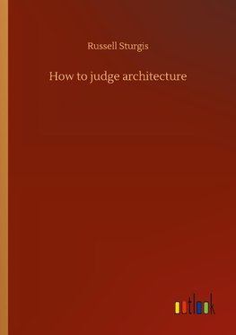 How to judge architecture