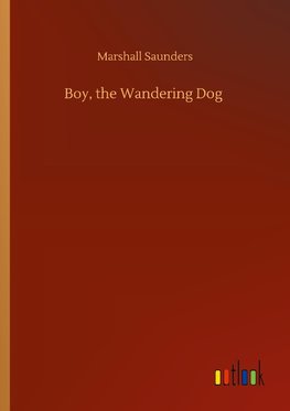 Boy, the Wandering Dog