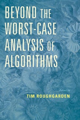 Beyond the Worst-Case Analysis of Algorithms