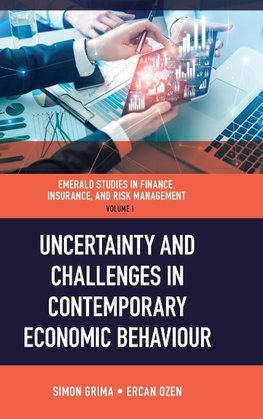 Uncertainty and Challenges in Contemporary Economic Behaviour