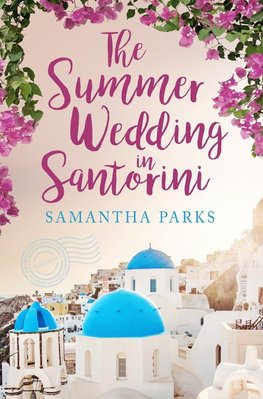 The Summer Wedding in Santorini