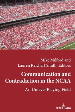 Communication and Contradiction in the NCAA